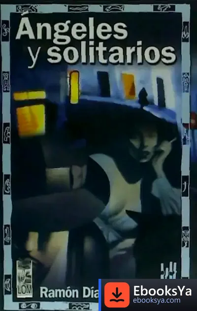 Descargar Ángeles Y Solitarios