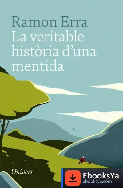 Descargar La Veritable Història D'Una Mentida