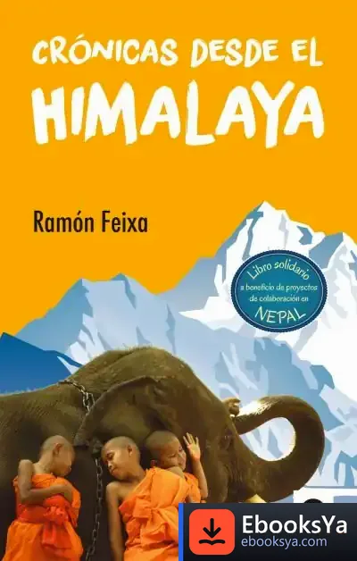 Descargar Crónicas Desde El Himalaya de Ramón Feixa Jove