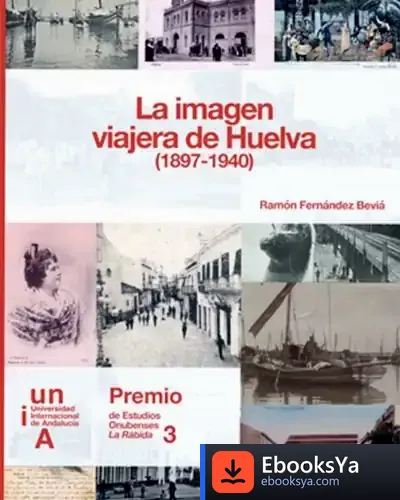 Descargar La Imagen Viajera De Huelva