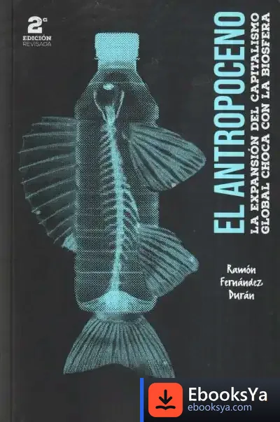 Descargar Antropoceno, El (2ª Ed) de Ramón Fernández Durán