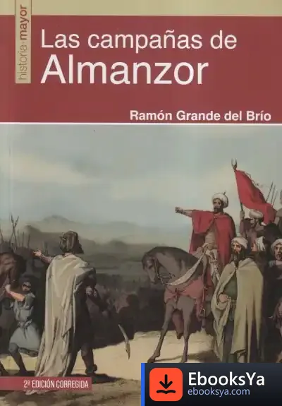 Descargar Las Campañas De Almanzor (2ª Ed)
