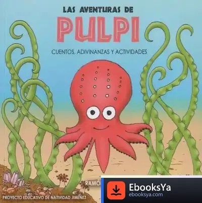 Descargar Las Aventuras De Pulpi de Ramón Luque Sánchez