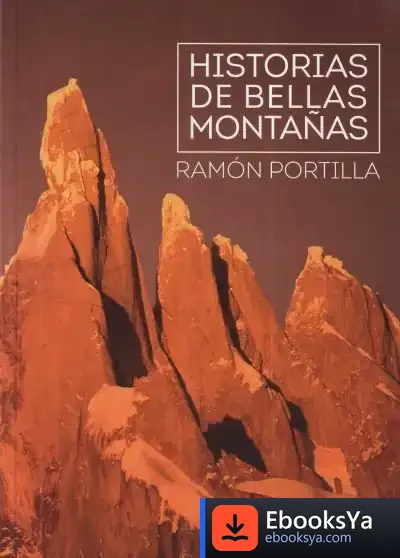 Descargar Historias De Bellas Montañas de Ramón Portilla Blanco
