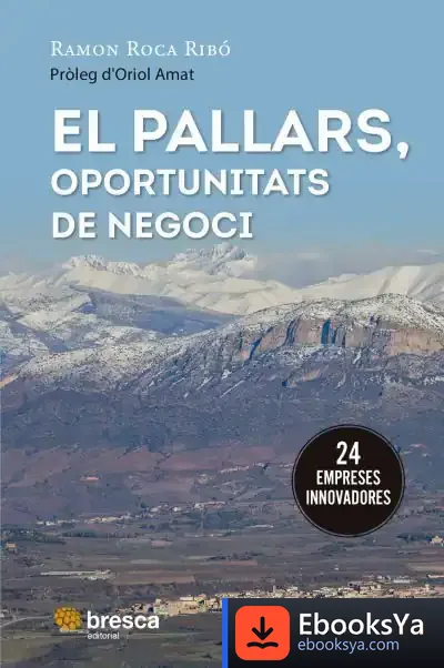 Descargar El Pallars, Oportunitats De Negoci