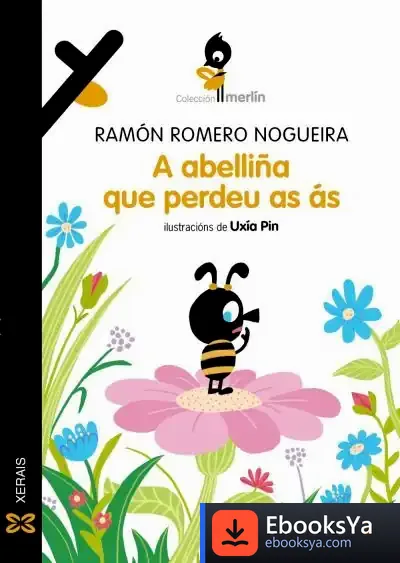 Descargar A Abelliña Que Perdeu As Ás de Ramón Romero Nogueira