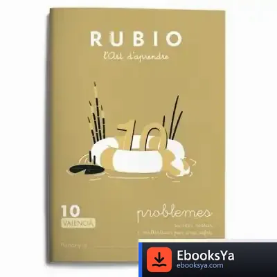 Descargar Problemes 10 Valencià: Sumar, Restar I Multiplicar Per Una Xifra de Ramón Rubio