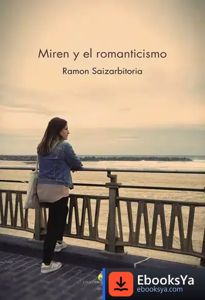 Descargar Miren Y El Romanticismo