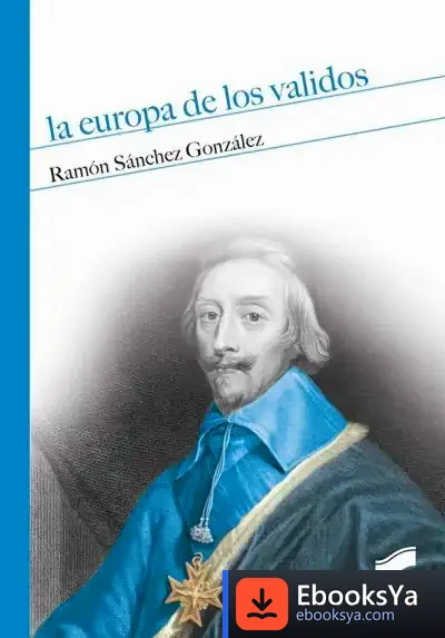 Descargar La Europa De Los Validos de Ramón Sánchez González