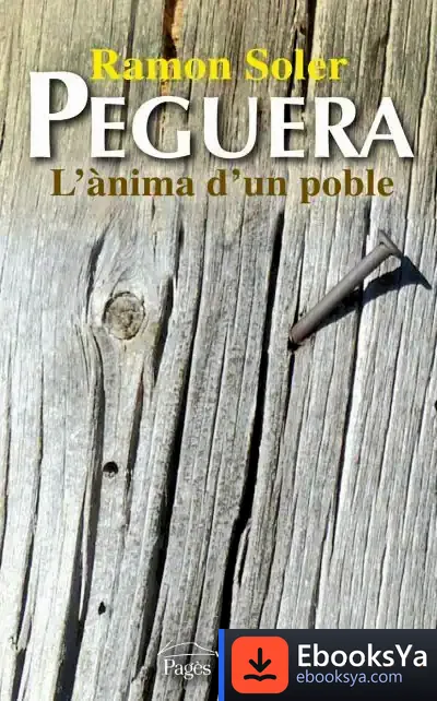 Descargar Peguera: L'Ànima D'Un Poble