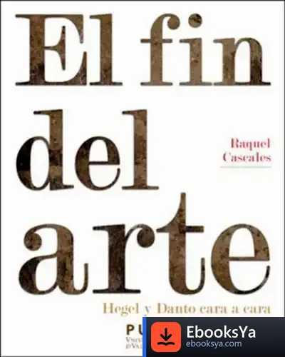 Descargar El Fin Del Arte de Raquel Cascales Tornel