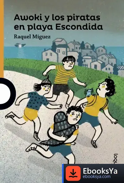 Descargar Awoki Y Los Piratas En Playa Escondida de Raquel Míguez Parada