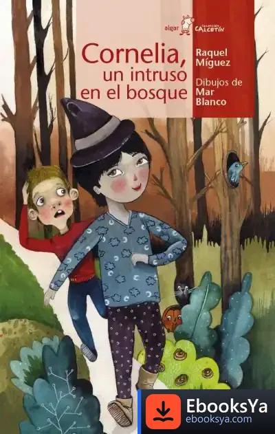 Descargar Cornelia, Un Intruso En El Bosque de Raquel Míguez Parada