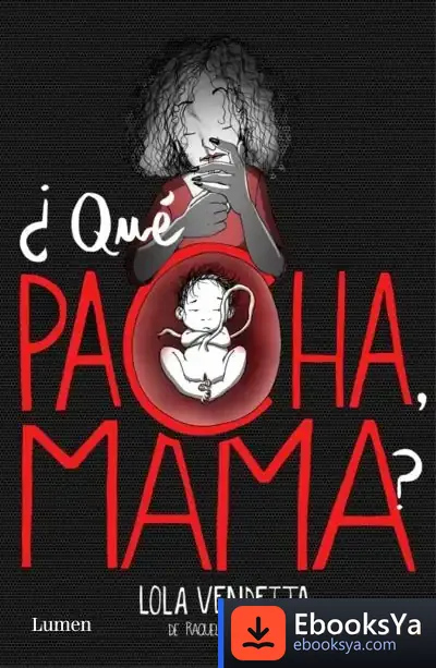 Descargar Lola Vendetta. ¿Qué Pacha Mamá? de Raquel Riba Rossy