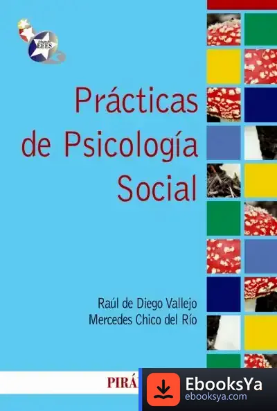 Descargar Prácticas De Psicología Social de Raul de Diego Vallejo