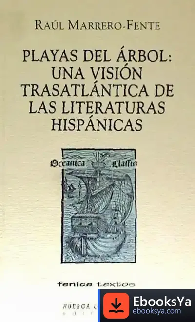 Descargar Playas Del Árbol: Una Visión Trasatlántica De Las Literaturas Hispánicas