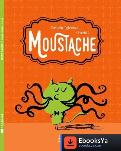 Descargar Moustache de Raúl Nieto Guridi