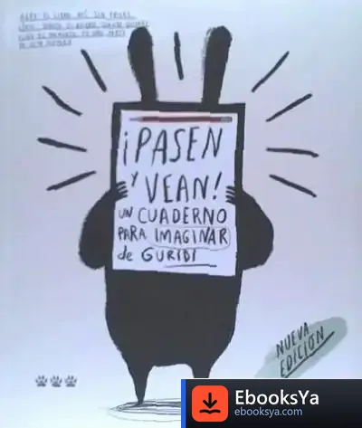 Descargar Pasen Y Vean. Un Cuaderno Para Imaginar