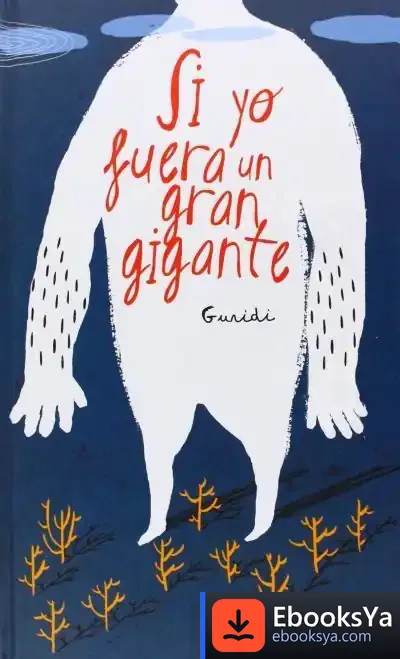 Descargar Si Yo Fuera Un Gran Gigante de Raúl Nieto Guridi