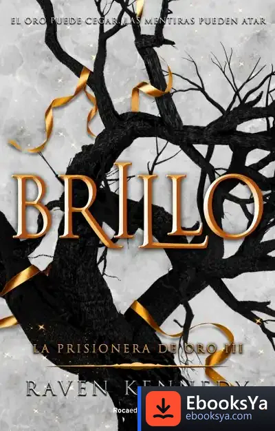 Descargar Brillo. La Prisionera De Oro 3