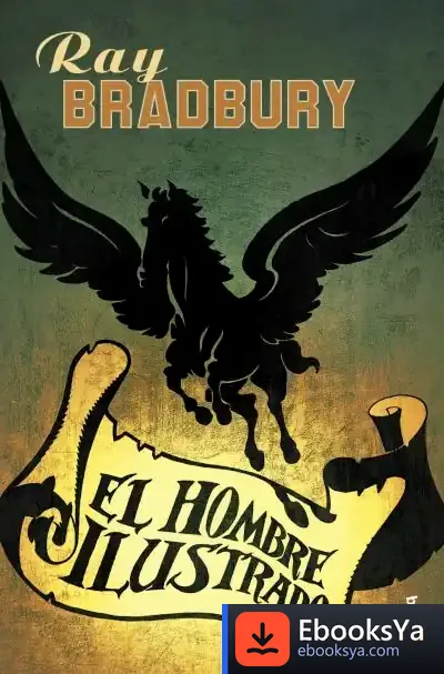 Descargar El Hombre Ilustrado de Ray Bradbury