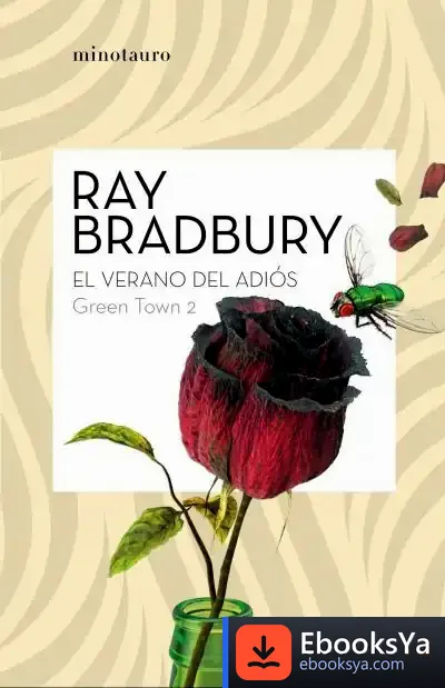 Descargar Green Town 2: El Verano Del Adiós de Ray Bradbury