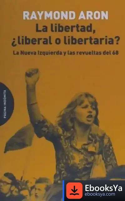Descargar La Libertad, ¿Liberal O Libertaria?