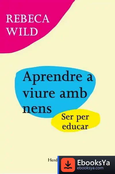 Descargar Aprendre A Viure Amb Nens