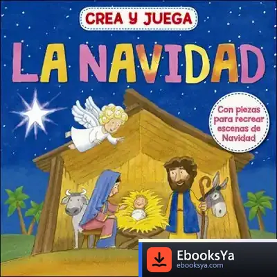 Descargar Crea Y Juega La Navidad de Rebecca Clunes