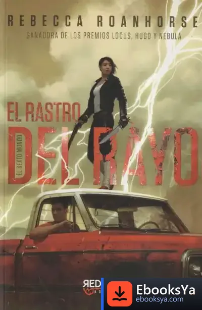 Descargar El Rastro Del Rayo de Rebecca Roanhorse