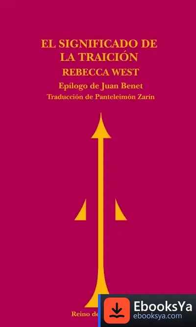 Descargar El Significado De La Traicion(9788493688714) de Rebecca West