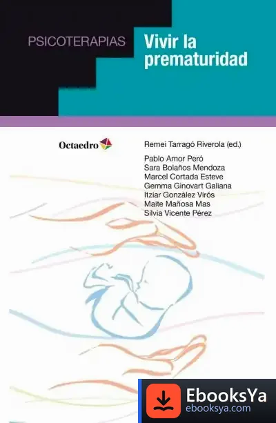 Descargar Vivir La Prematuridad de Remei Tarragó Riverola