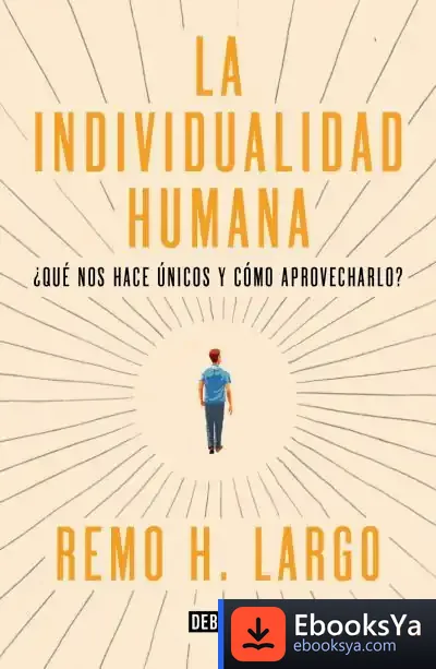 Descargar Individualidad Humana, La de Remo H. Largo