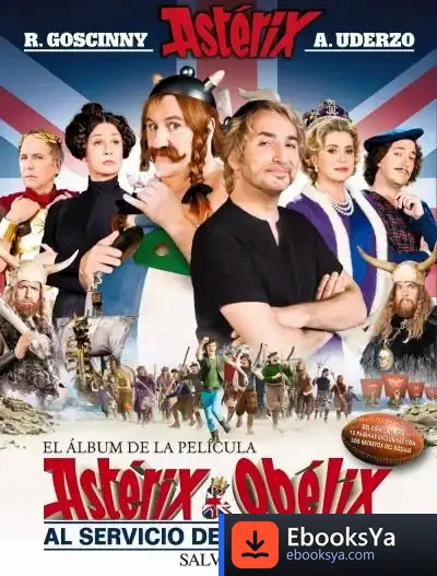 Descargar Astérix & Obélix Al Servicio De Su Majestad. El Álbum De La Película de René Goscinny