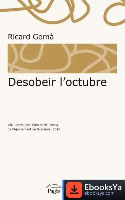 Descargar Desobeir L'Octubre de Ricard Gomà