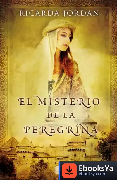 Descargar El Misterio De La Peregrina de Ricarda Jordan
