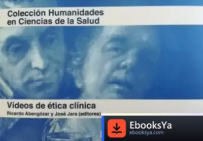Descargar Vídeos De Ética Clínica de Ricardo Abengózar Muelas