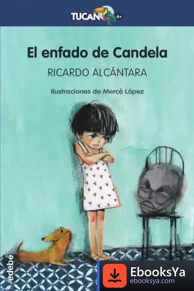 Descargar El Enfado De Candela de Ricardo Alcántara