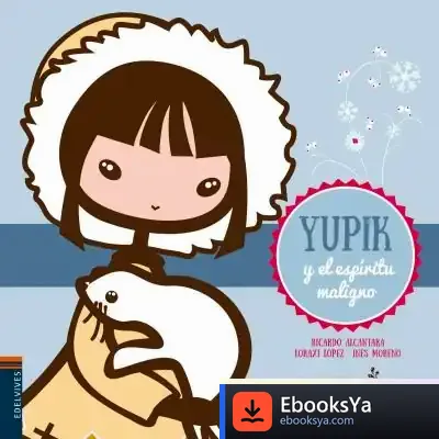 Descargar Yupik Y El Espíritu Maligno