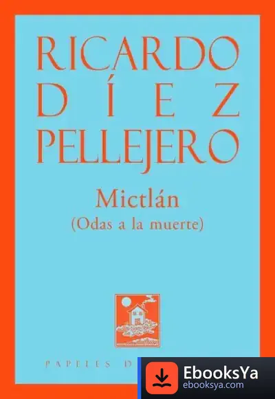 Descargar Mictlán: (Odas A La Muerte)