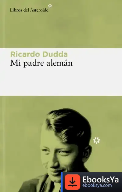 Descargar Mi Padre Alemán
