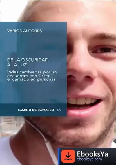 Descargar De La Oscuridad A La Luz de Ricardo Franco