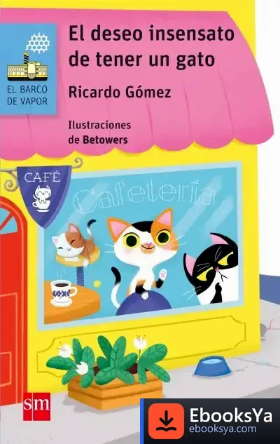 Descargar Deseo Insensato De Tener Un Gato,El Bvan de Ricardo Gómez Gil