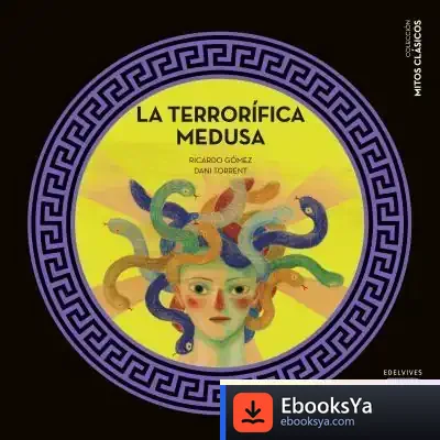 Descargar La Terrorífica Medusa de Ricardo Gómez Gil