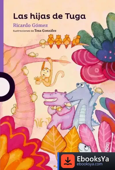 Descargar Las Hijas De Tuga de Ricardo Gómez Gil