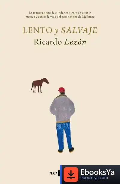 Descargar Lento Y Salvaje de Ricardo Lezón