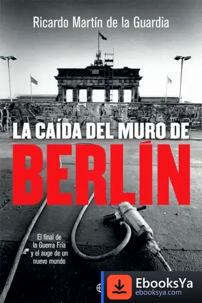 Descargar La Caída Del Muro De Berlín