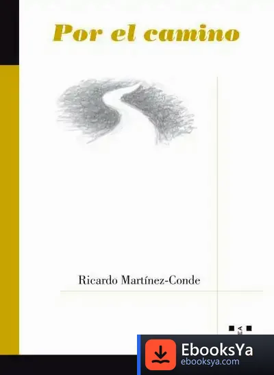 Descargar Por El Camino de Ricardo Martínez-conde