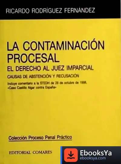 Descargar La Contaminación Procesal de Francisco S. Naishtat