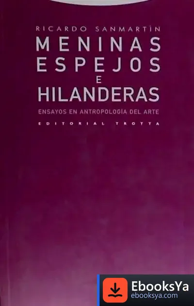 Descargar Meninas, Espejos E Hilanderas de María Luisa Manchado Torres